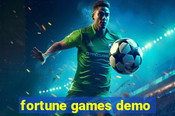 fortune games demo